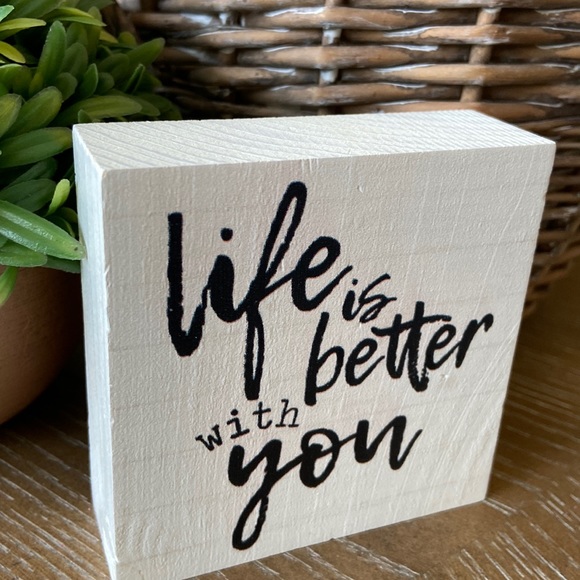 NEW! Modern Farmhouse Life Is Better With You rustic wood block Sign - Picture 4 of 6